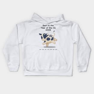 Born in the Year of the Ox 2009 Kids Hoodie